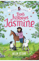 Jasmine, l'apprentie vétérinaire - Trois histoires de Jasmine