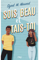 Sois beau et tais-toi