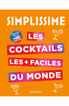 Les cocktails les + faciles du monde