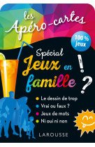 APERO-CARTES SPECIAL JEUX EN FAMILLE