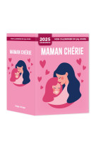 Mon calendrier 2025 - Maman chérie