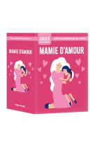 Mon calendrier 2025 - Mamie d'amour