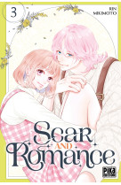 Scar and Romance T03