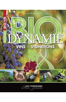 BIODYNAMIE GUIDE 2015 DES VINS ET DES VIGNERONS