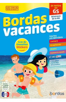 Bordas Vacances - Je rentre en Grande section