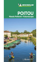 Guide Vert Poitou - Marais poitevin - Futuroscope