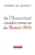 DE L'ASSASSINAT CONSIDERE COMME UN DES BEAUX-ARTS