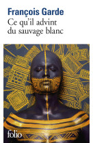 CE QU'IL ADVINT DU SAUVAGE BLANC