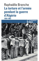 La torture et l'armée pendant la guerre d'Algérie