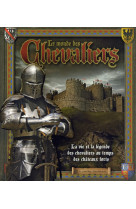 Le monde des chevaliers