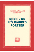 Djibril ou Les ombres portées