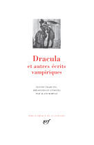 Dracula et autres écrits vampiriques