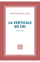 La verticale du cri