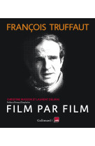 François Truffaut, film par film