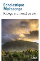 Kibogo est monté au ciel