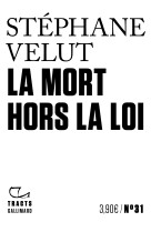 La Mort hors la loi