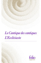 Le Cantique des cantiques / L'Ecclésiaste