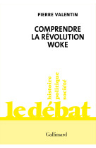 Comprendre la révolution woke