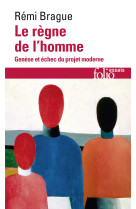 Le règne de l'homme