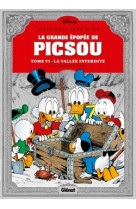 La Grande épopée de Picsou - Tome 06