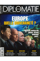 Diplomatie n°111 : Europe : quelles souverainetés ? - Septembre 2021