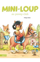 Mini-Loup au poney-club