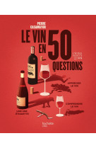 Le vin en 50 questions