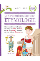 MES PREMIERES NOTIONS D'ETYMOLOGIE