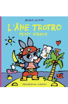 L'âne Trotro petit pirate