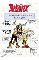 Astérix - Les peuples antiques expliqués