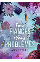 FAUX FIANCES, VRAIS PROBLEMES