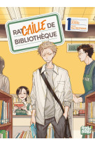 Racaille de bibliothèque T01