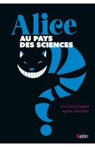 Alice au pays des sciences