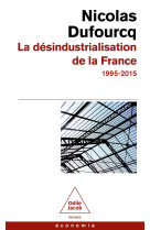 La désindustrialisation de la France