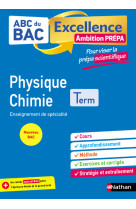 ABC BAC Excellence - Physique Chimie - Prépa Scientifique Term