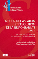 La Cour de cassation et l'évolution de la responsabilité civile - du Code civil des Français