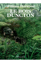 Le bois Duncton