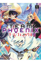 Team Phoenix - Tome 1