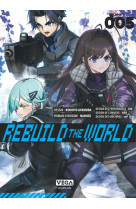 Rebuild the world - Tome 5