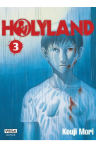 Holyland - Tome 3