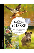 Larousse de la chasse