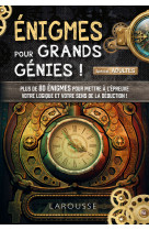 ENIGMES POUR GRANDS GÉNIES (ADULTES)