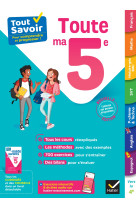 Tout savoir 5e - Tout en un