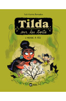 Tilda sur les toits, Tome 03