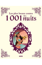 LES PLUS BEAUX CONTES DES MILLE ET UNE NUITS