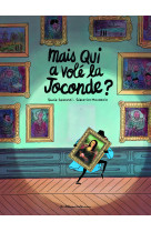 Mais qui a volé la Joconde ?