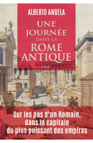 Une journée dans la Rome antique