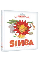 DISNEY - Mes Premières histoires - Simba explore la savane