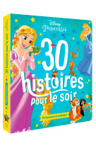 DISNEY PRINCESSES - 30 histoires pour le soir - Princesses et animaux