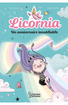 Licornia - Un anniversaire inoubliable